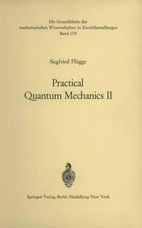 Flügge |  Practical Quantum Mechanics II | eBook | Sack Fachmedien