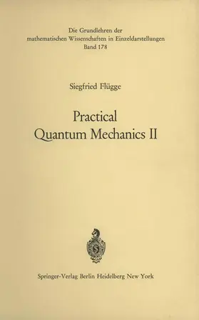 Flügge |  Practical Quantum Mechanics II | Buch |  Sack Fachmedien