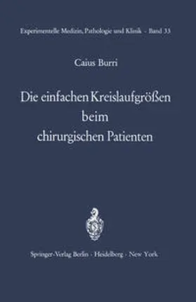 Burri |  Die einfachen Kreislaufgrößen beim chirurgischen Patienten | eBook | Sack Fachmedien