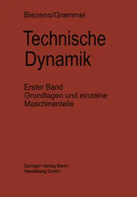 Grammel / Biezeno |  Technische Dynamik | Buch |  Sack Fachmedien