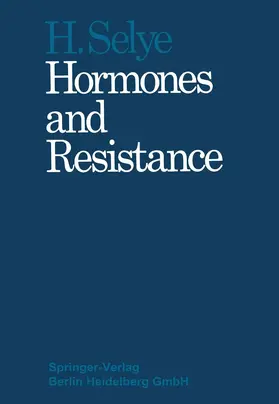 Selye |  Hormones and Resistance | Buch |  Sack Fachmedien