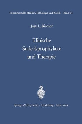 Bircher |  Klinische Sudeckprophylaxe und Therapie | Buch |  Sack Fachmedien