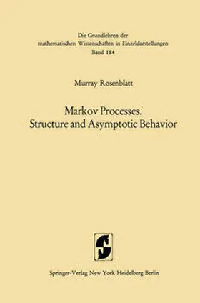 Rosenblatt |  Markov Processes, Structure and Asymptotic Behavior | eBook | Sack Fachmedien