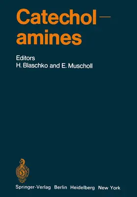 Muscholl / Blaschko |  Catecholamines | Buch |  Sack Fachmedien