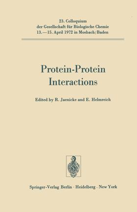Helmreich / Jaenicke |  Protein-Protein Interactions | Buch |  Sack Fachmedien