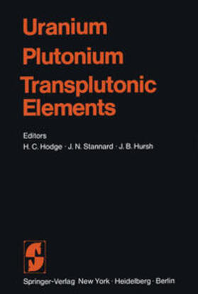 Hodge / Stannard / Hursh |  Uranium · Plutonium Transplutonic Elements | eBook | Sack Fachmedien