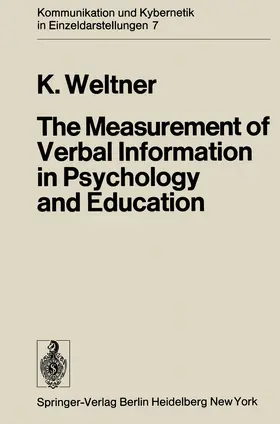 Weltner |  The Measurement of Verbal Information in Psychology and Education | Buch |  Sack Fachmedien