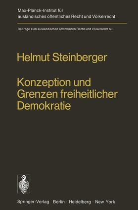 Steinberger |  Konzeption und Grenzen freiheitlicher Demokratie | Buch |  Sack Fachmedien