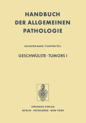 Alexander / Sobin / Chomette |  Geschwülste / Tumors I | Buch |  Sack Fachmedien