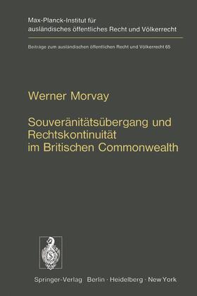 Morvay |  Souveränitätsübergang und Rechtskontinuität im Britischen Commonwealth | Buch |  Sack Fachmedien