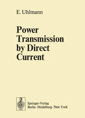 Uhlmann |  Power Transmission by Direct Current | Buch |  Sack Fachmedien