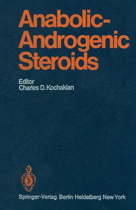 Kochakian |  Anabolic-Androgenic Steroids | Buch |  Sack Fachmedien