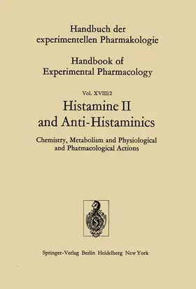 Silva |  Histamine II and Anti-Histaminics | Buch |  Sack Fachmedien