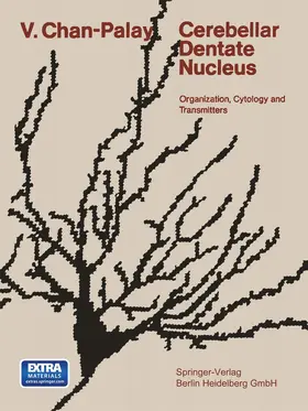 Chan-Palay |  Cerebellar Dentate Nucleus | Buch |  Sack Fachmedien