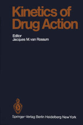 Rossum |  Kinetics of Drug Action | eBook | Sack Fachmedien