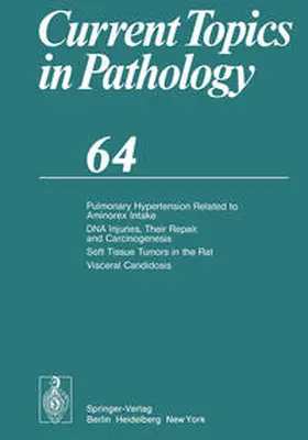 Berry / Nesland / Iversen |  Pulmonary Hypertension Related to Aminorex Intake DNA Injuries, Their Repair, and Carcinogenesis Soft Tissue Tumors in the Rat Visceral Candidosis | eBook | Sack Fachmedien