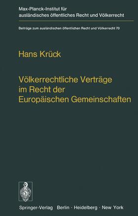 Krück |  Völkerrechtliche Verträge im Recht der Europäischen Gemeinschaften | Buch |  Sack Fachmedien