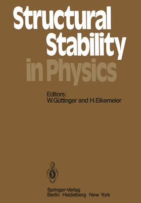 Eikemeier / Güttinger |  Structural Stability in Physics | Buch |  Sack Fachmedien