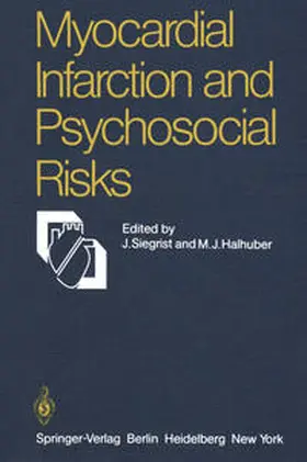 Siegrist / Halhuber |  Myocardial Infarction and Psychosocial Risks | eBook | Sack Fachmedien