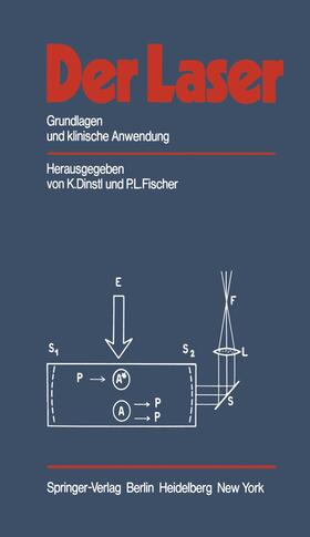 Dinstl / Fischer |  Der Laser | Buch |  Sack Fachmedien
