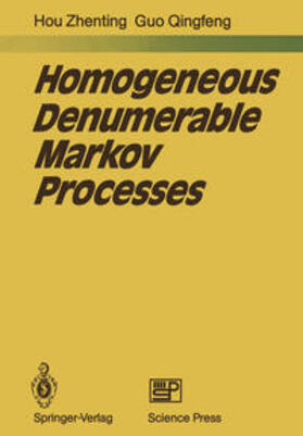 Hou / Guo |  Homogeneous Denumerable Markov Processes | eBook | Sack Fachmedien