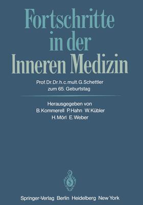 Kommerell / Hahn / Weber |  Fortschritte in der Inneren Medizin | Buch |  Sack Fachmedien