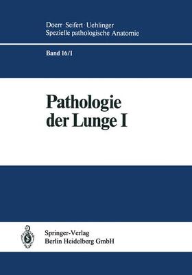Blümcke / Morgenroth / Burkhardt |  Pathologie der Lunge | Buch |  Sack Fachmedien
