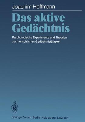 Hoffmann |  Das aktive Gedächtnis | Buch |  Sack Fachmedien