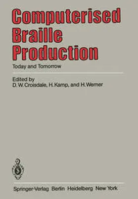 Croisdale / Kamp / Werner |  Computerised Braille Production | eBook | Sack Fachmedien