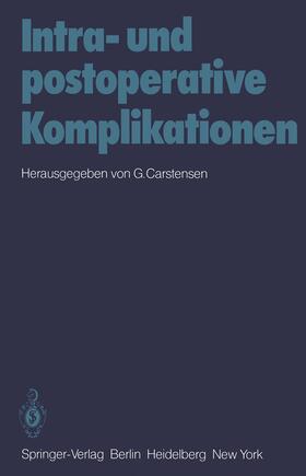 Carstensen |  Intra- und postoperative Komplikationen | Buch |  Sack Fachmedien