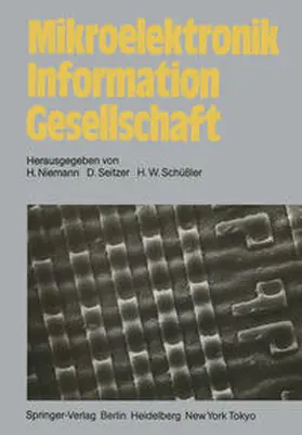 Niemann / Seitzer / Schüssler |  Mikroelektronik Information Gesellschaft | eBook | Sack Fachmedien