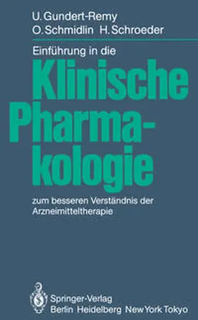 Gundert-Remy / Schmidlin / Schroeder |  Einführung in die Klinische Pharmakologie | eBook | Sack Fachmedien