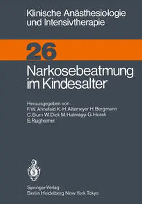 Ahnefeld |  Narkosebeatmung im Kindesalter | eBook | Sack Fachmedien