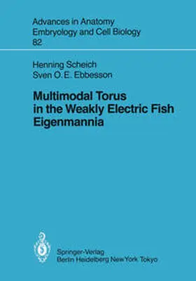 Scheich / Ebbesson |  Multimodal Torus in the Weakly Electric Fish Eigenmannia | eBook | Sack Fachmedien