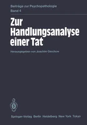 Gerchow |  Zur Handlungsanalyse einer Tat | eBook | Sack Fachmedien