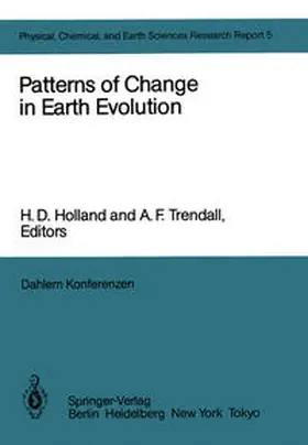 Holland / Trendall |  Patterns of Change in Earth Evolution | eBook | Sack Fachmedien