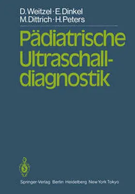 Weitzel / Dinkel / Dittrich |  Pädiatrische Ultraschalldiagnostik | eBook | Sack Fachmedien