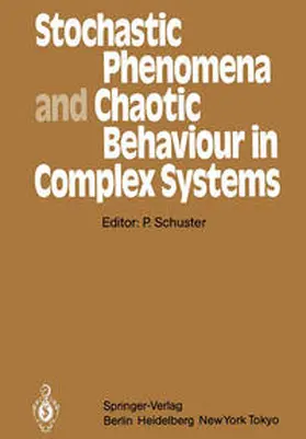 Schuster |  Stochastic Phenomena and Chaotic Behaviour in Complex Systems | eBook | Sack Fachmedien