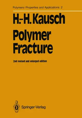 Kausch |  Polymer Fracture | Buch |  Sack Fachmedien