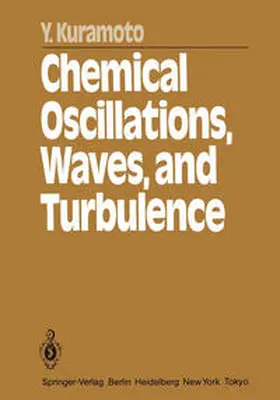 Kuramoto |  Chemical Oscillations, Waves, and Turbulence | eBook | Sack Fachmedien