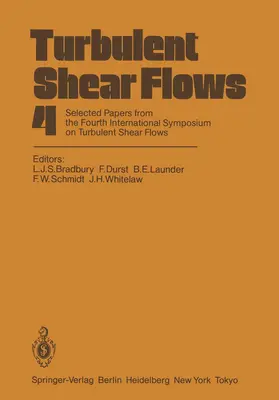 Bradbury / Durst / Whitelaw |  Turbulent Shear Flows 4 | Buch |  Sack Fachmedien