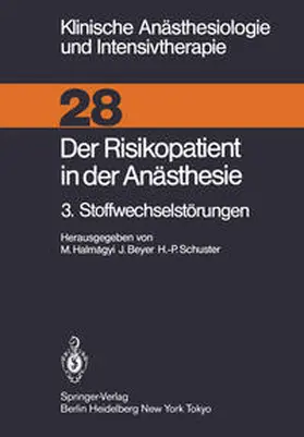 Halmagyi / Beyer / Schuster |  Der Risikopatient in der Anästhesie | eBook | Sack Fachmedien