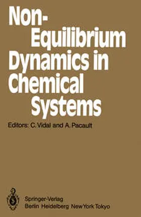 Vidal / Pacault |  Non-Equilibrium Dynamics in Chemical Systems | eBook | Sack Fachmedien