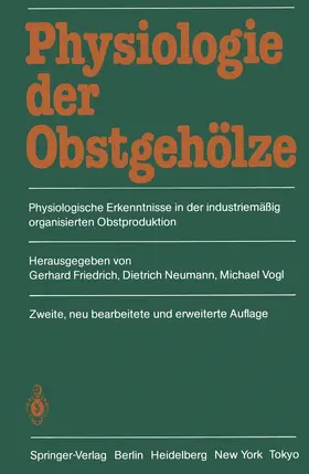 Friedrich / Vogl / Neumann |  Physiologie der Obstgehölze | Buch |  Sack Fachmedien