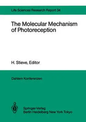 Stieve | The Molecular Mechanism of Photoreception | E-Book | sack.de