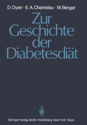 Oyen / Chantelau / Berger |  Zur Geschichte der Diabetesdiät | eBook | Sack Fachmedien