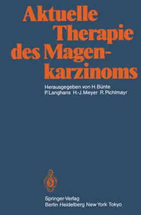 Bünte / Langhans / Meyer |  Aktuelle Therapie des Magenkarzinoms | eBook | Sack Fachmedien