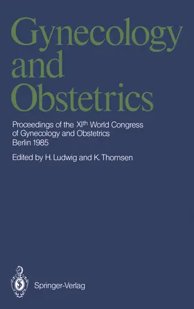 Thomsen / Ludwig |  Gynecology and Obstetrics | Buch |  Sack Fachmedien