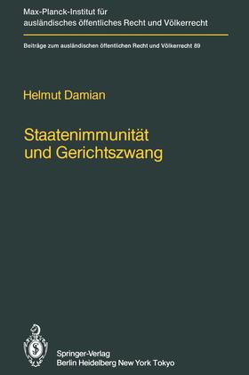 Damian |  Staatenimmunität und Gerichtszwang/State Immunity and Judicial Coercion | Buch |  Sack Fachmedien