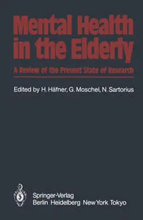 Häfner / Moschel / Sartorius |  Mental Health in the Elderly | eBook | Sack Fachmedien